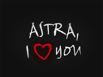 Astra, I love you. ������� ������